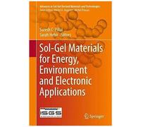 Sol-Gel Materials For Energy, Environment And Electronic Applications