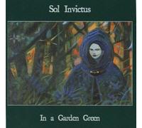 Sol Invictus - in a Garden Green [Import]