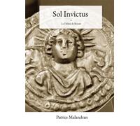 Sol Invictus Le Deïthé de shinsir - Patrice Malandran - Bookelis - broché - Roman
