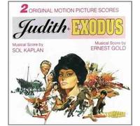 Sol Kaplan & Ernest Gold - Judith + Exodus: 2 Original Motion Picture Scores [Re-Recorded Version]
