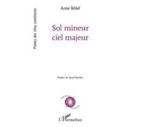 Sol mineur ciel majeur - Anne Ikhlef - L'harmattan - broché - Poésie