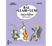 Sol & Rémi - Le Bal au clair de lune: avec Beethoven (2)
