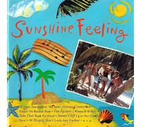 Sol Sole Summer Mood Soleil (CD Compilation, 18 Tracks, Various Artists) Groove Connection - Sippin On Bacardi Rum / Curiosity Killed The Cat - Gimme The Sunshine / Katrina & The Waves - Walking On Sunshine / T. C. Circus - I Go To Rio / Papa Winnie - Rootsie & Boopsie You Are My Sunshine etc..