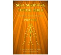 Sola Scriptura Topical Bible