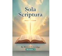 Sola Scriptura: Topical Bible Study Series