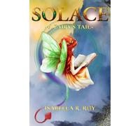 SOLACE: A FAIRY'S TAIL