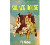 Solace House: 'The Secret History meets The Haunting of Hill House'