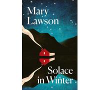 Solace in Winter - Mary Lawson - Vintage digital - ebook (ePub) - Livre