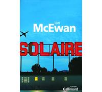 Ian McEwan – Solaire – Roman – Trad. France Camus-Pichon – Gallimard – Broché