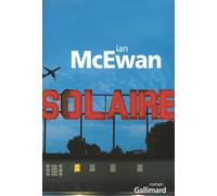 Solaire - Ian McEwan - Gallimard - broché - Roman