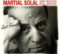 Solal Martial - Just Friends [Import]