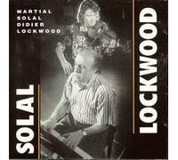 Solal Martial/Lockwood Didier - Solal/Lockwood