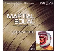 Solal, Martial - Locomotion, featuring Henry Texier et Bernard Lubat