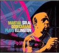 Solal, Martial - Martial Solal Dodecaband Plays