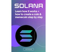 Solana: Learn How It Works + How To Create A Coin & Memecoin Step By Step (2024)