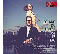Solang du Lebest, Ist Es Tag/Tant Que Tu Es Vivant Il Fait Jour