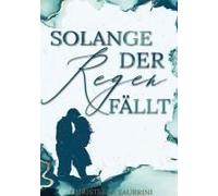 Solange Der Regen Fällt