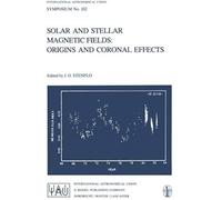Solar And Stellar Magnetic Fields: Origins And Coronal Effects
