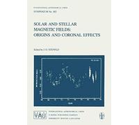 Solar And Stellar Magnetic Fields: Origins And Coronal Effects