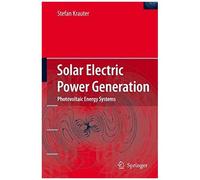 Solar Electric Power Generation - Photovoltaic Energy Systems