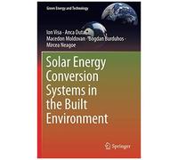 Solar Energy Conversion Systems In The Built Environment