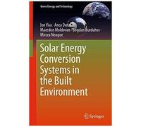Solar Energy Conversion Systems In The Built Environment