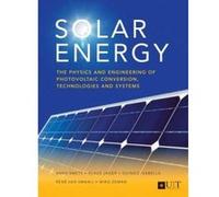 Solar Energy: The Physics and Engineering of Photovoltaic Conversion, Technologies and Systems - [Version Originale] Inconnu (Auteur)