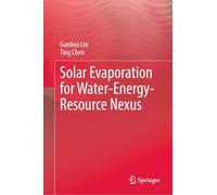 Solar Evaporation for Water-energy-resource Nexus