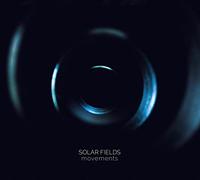 Solar Fields - Movements-Remast [Import]