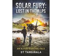 Solar Fury: Lost In The Alps