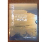 Solar Impulse : Exploration To Change The World