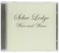 Solar Lodge - Wax and Wayne [Import]