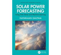 Solar Power Forecasting Using Time Series and Machine Learning - Natarajan Gautam - CRC Press - ebook (ePub) - Livre