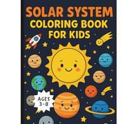 Solar System Coloring Book for Kids: Fun Planet, Astronaut & Space Coloring Pages for Ages 3-8