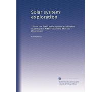 Solar system exploration: This is the 2006 solar system exploration roadmap for NASA's Science Mission Directorate