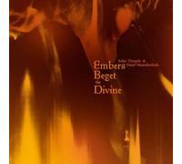 Solar Temple & Dead Neanderthals – Embers Beget the Divine