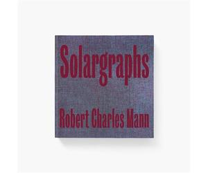 Solargraphs Edition bilingue français-anglais - Robert Charles Mann - Hemeria France - relié - Beau livre