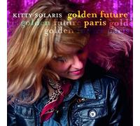Solaris,Kitty – Golden Future Paris – CD
