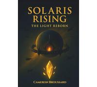 Solaris Rising: The Light Reborn