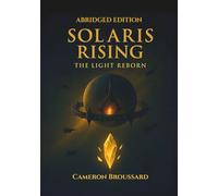 Solaris Rising: The Light Reborn - Abridged Edition