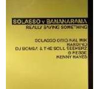 Solasso V Bananarama - Really Saying Something