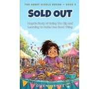Sold Out: Maya's Story of Going Too Big and Learning to Make One Good Thing