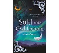 Sold To The Owl Demon