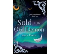 Sold To The Owl Demon