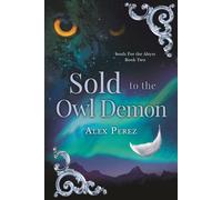Sold To The Owl Demon