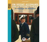 SOLDAT ALLEMAND DANS LA RESISTANCE FRAN