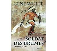 Soldat des brumes (Tome 1): L'intégrale