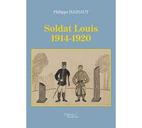 Soldat Louis 1914-1920