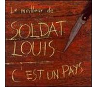 Soldat Louis - C'est Un Pays Best of
