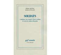 Soldats Sönke Neitzel (Auteur), Harald Welzer (Auteur), Olivier Mannoni (Traduction)